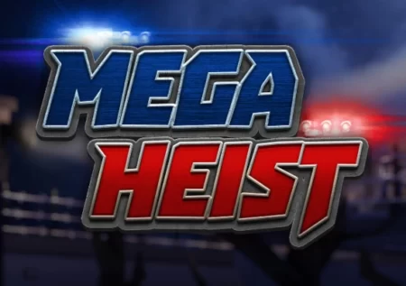 Mega Heist